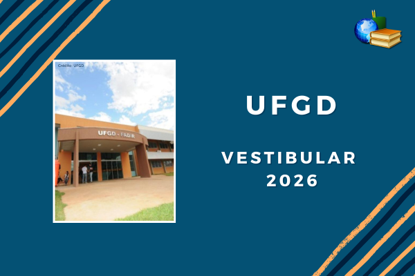 Vestibular 2026 UFDG Fachada da UFGD em fundo azul com listras coloridas. Texto: UFGD Vestibular 2026