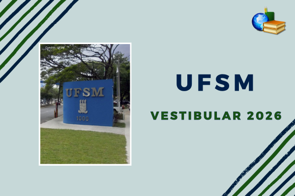 Foto da plata da UFSM em fundo verde claro. Texto: UFSM Vestibular 2026