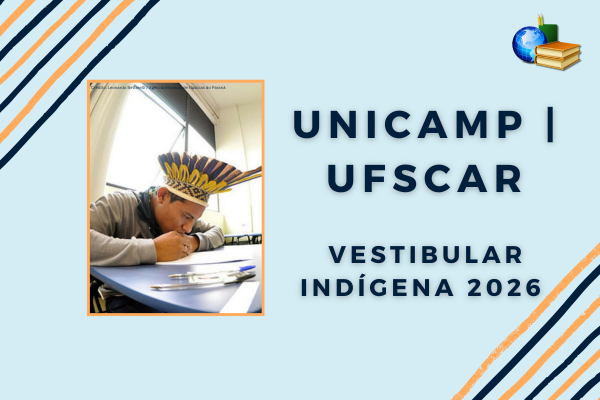 Vestibular Indígena 2026 Uncamp e USCar Foto de indígena fazendo prova em fundo azul claro. Texto: Unicamp | UFSCar Vestibular Indígena 2026