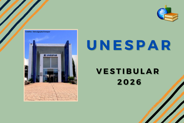 Vestibular 2026 Unespar Foto da fachada da Unespar em fundo verde. Texto: Unespar Vestibular 2026